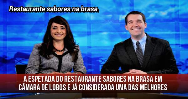 A espetada do restaurante sabores na brasa em câmara de lobos e já considerada uma das melhores