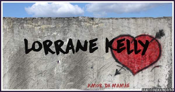 Lorrane Kelly 