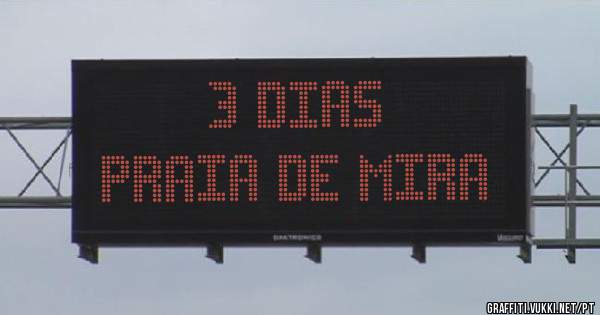      3 dias   
Praia de Mira 
