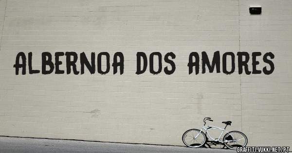 Albernoa dos amores