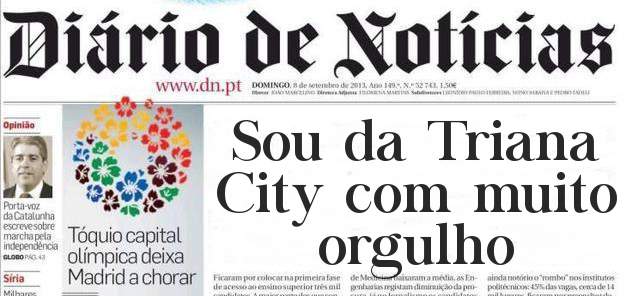 Sou da Triana City com muito orgulho