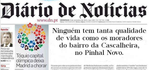 Ninguém tem tanta qualidade de vida como os moradores do bairro da Cascalheira, no Pinhal Novo.