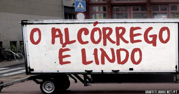 O ALCÓRREGO É LINDO