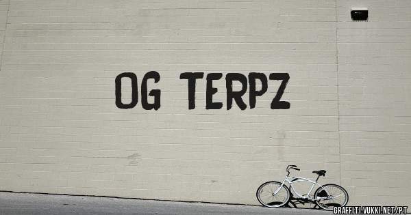 OG TERPZ