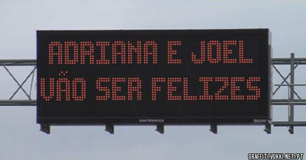 Adriana e joel vão ser felizes 