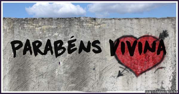 Parabéns Vivina 