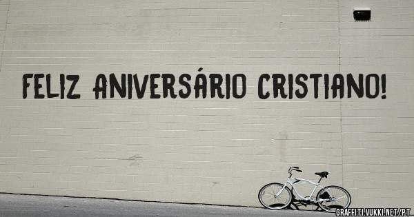 Feliz Aniversário Cristiano!