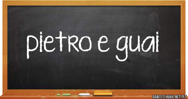 pietro e guai

