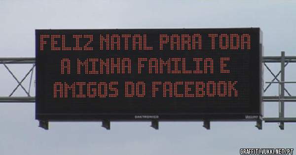 FELIZ NATAL PARA TODA A MINHA FAMILIA E AMIGOS DO FACEBOOK