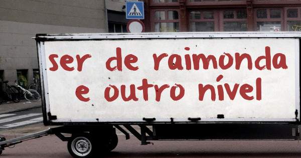 ser de raimonda e outro nível 