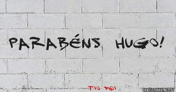Parabéns  HUGO!