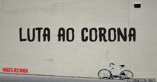 luta ao corona