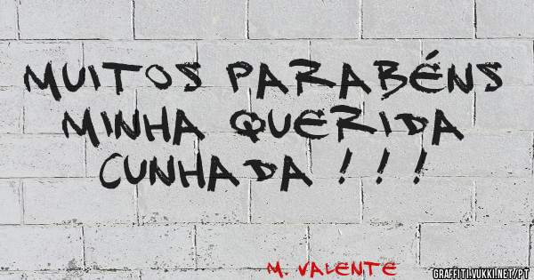 Muitos parabéns minha querida cunhada ! ! !