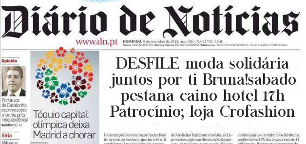 DESFILE moda solidária juntos por ti Bruna!sabado pestana caino hotel 17h
Patrocínio; loja Crofashion 
