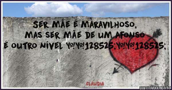 Ser mãe é maravilhoso,  mas ser mãe de um Afonso é outro nível 😍😍