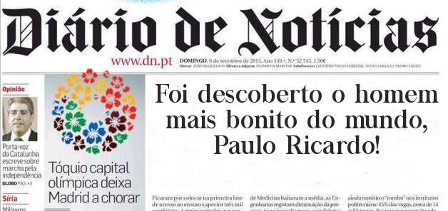 Foi descoberto o homem mais bonito do mundo, Paulo Ricardo!