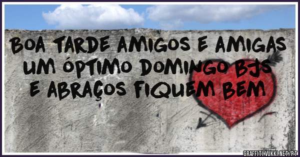 Boa tarde amigos e amigas um óptimo domingo bjs e abraços fiquem bem 