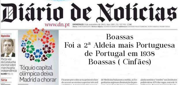                      Boassas
Foi a 2ª Aldeia mais Portuguesa de Portugal em 1938
           Boassas ( Cinfães)