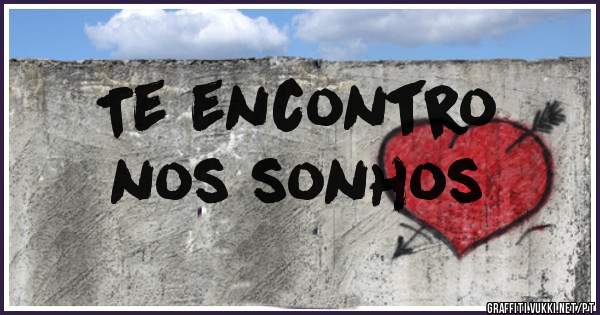 Te encontro 
nos sonhos 