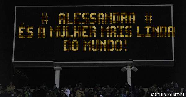 #  Alessandra  #
És a mulher mais linda do mundo!