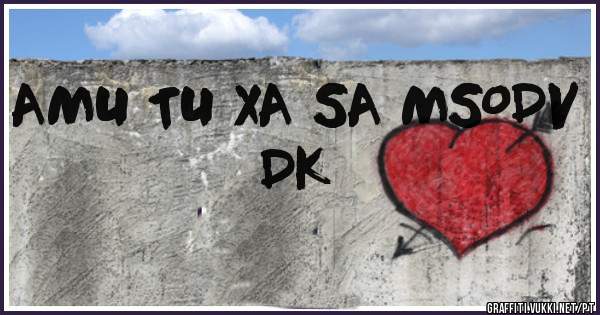 AMU TU XA SA MSODV DK