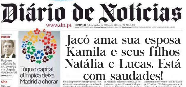 Jacó ama sua esposa Kamila e seus filhos Natália e Lucas. Está com saudades! 