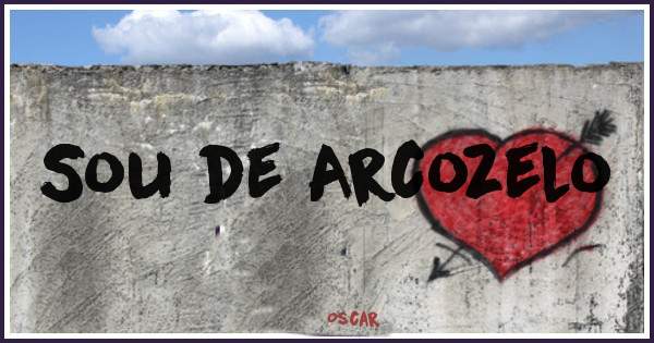 Sou de Arcozelo