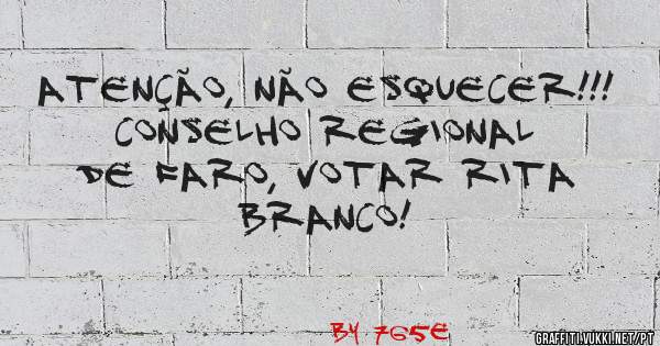 atenção, não esquecer!!! Conselho Regional de Faro, votar Rita Branco!