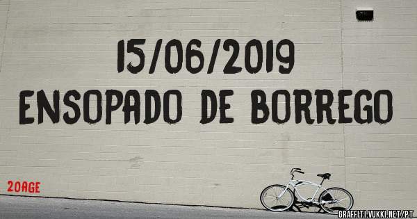15/06/2019
Ensopado de borrego 
