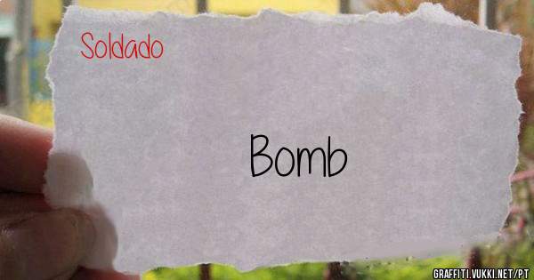 Bomb