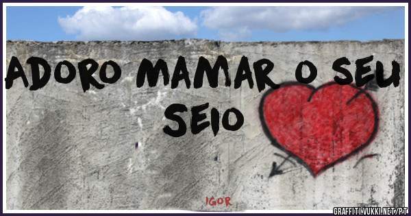 Adoro Mamar o seu Seio 