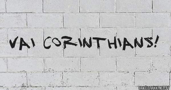 Vai corinthians! 