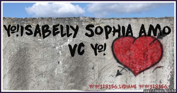 ❤Isabelly Sophia amo vc ❤