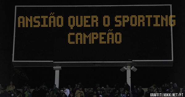 ANSIÃO QUER O SPORTING CAMPEÃO

