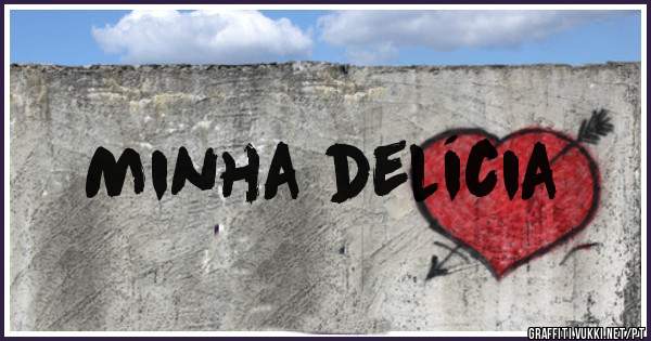 Minha delícia 