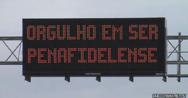 Orgulho em ser penafidelense 