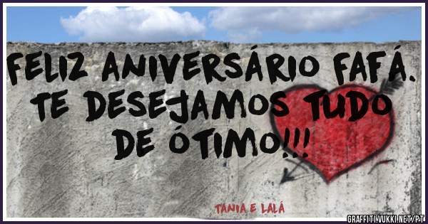 Feliz aniversário Fafá.  
Te desejamos tudo de ótimo!!!