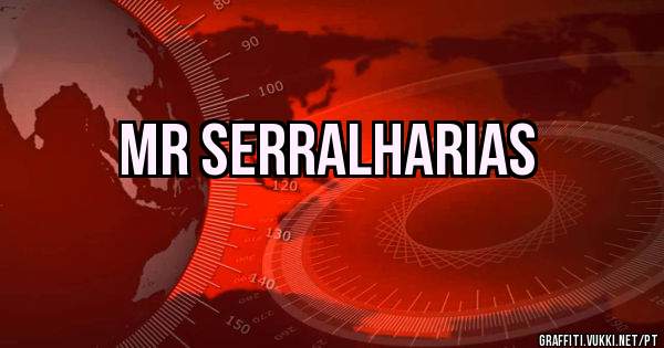 MR Serralharias