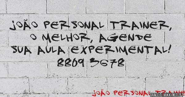 João Personal Trainer, o melhor, agende sua aula experimental! 8809 3678