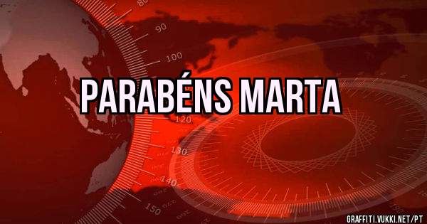 Parabéns Marta
