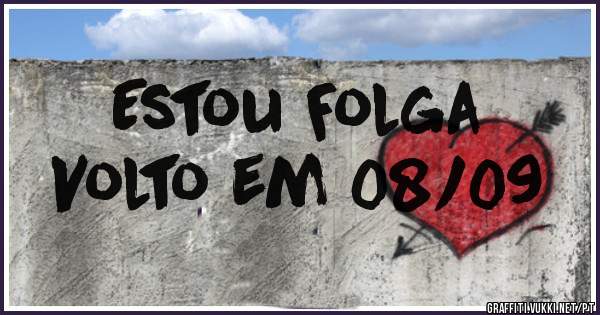 Estou Folga

Volto em 08/09