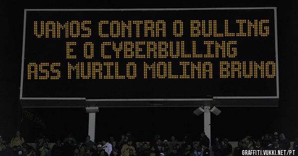 Vamos contra o bulling e o cyberbulling     
ass Murilo Molina Bruno