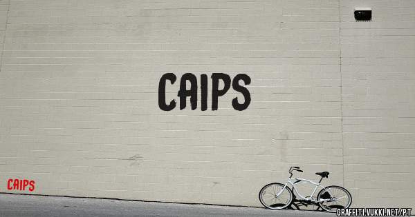 Caips