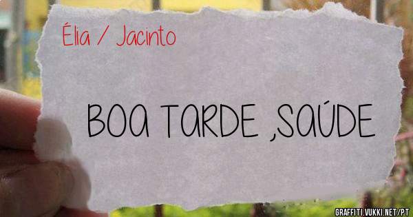 BOA TARDE ,SAÚDE 