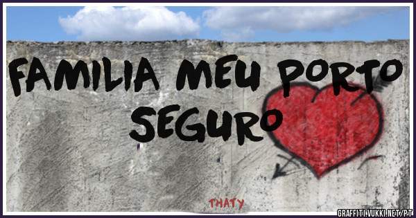 FAMILIA MEU PORTO SEGURO