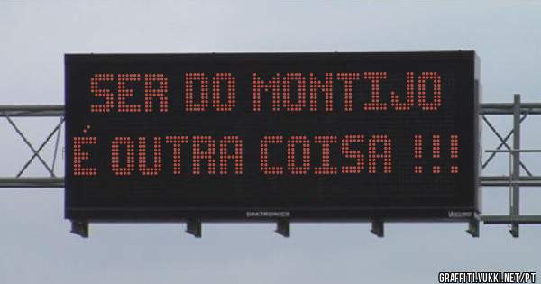 Ser do Montijo é outra coisa !!!