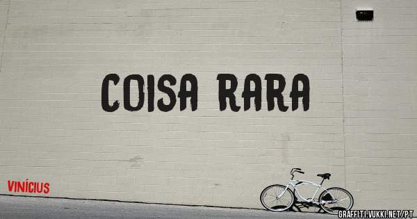 Coisa rara 
