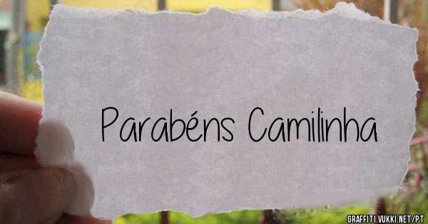 Parabéns Camilinha