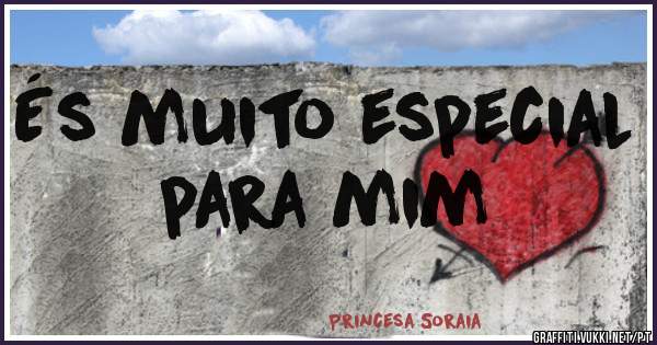 És muito especial para mim 