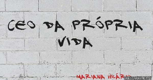 Ceo da própria vida